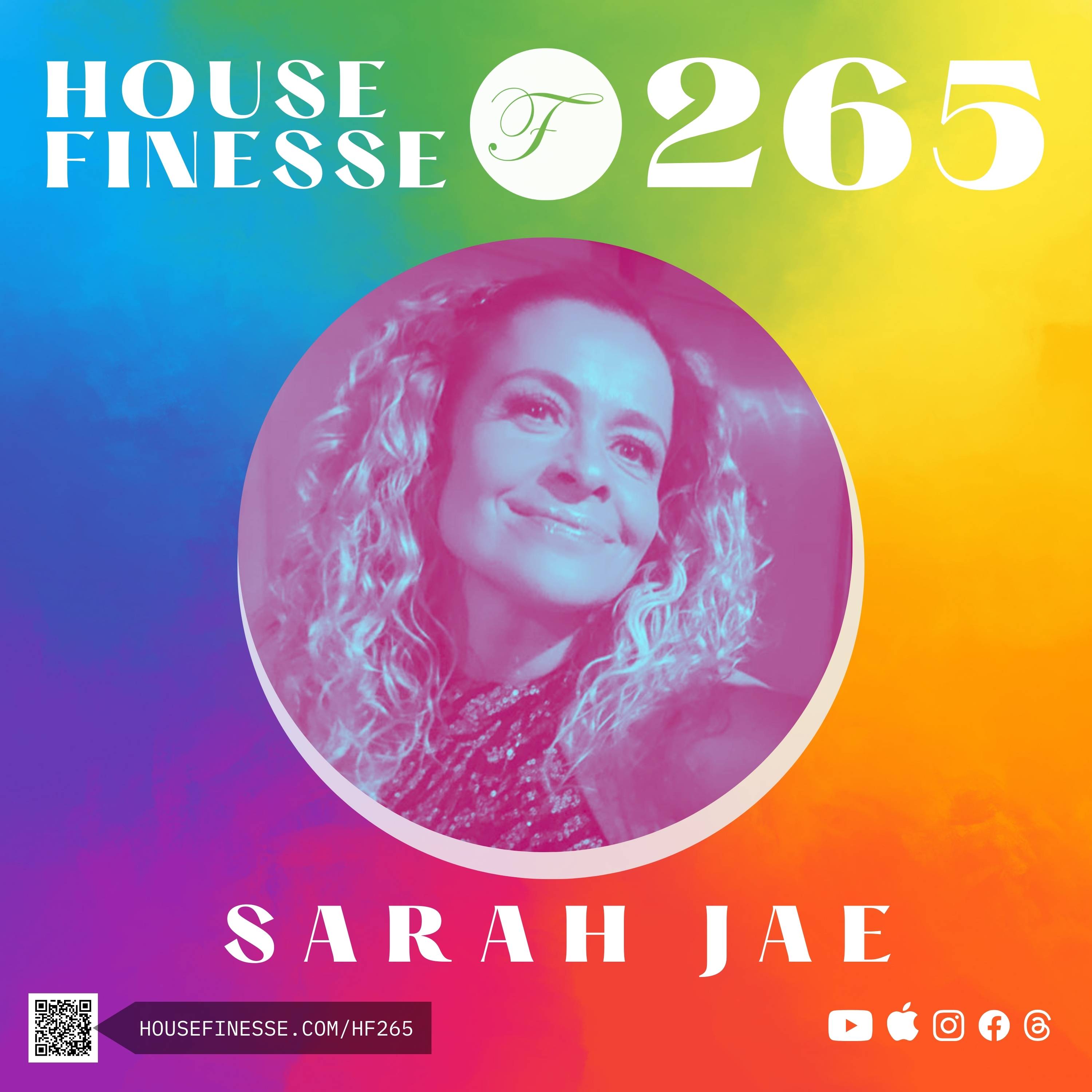 HF265 with Sarah Jae